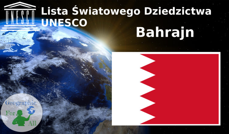 Lista Światowego Dziedzictwa UNESCO Bahrajn