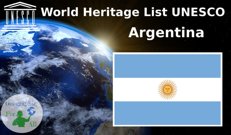 World Heritage List UNESCO Argentina