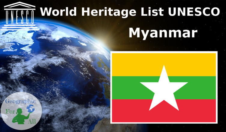 World Heritage List UNESCO - Myanmar