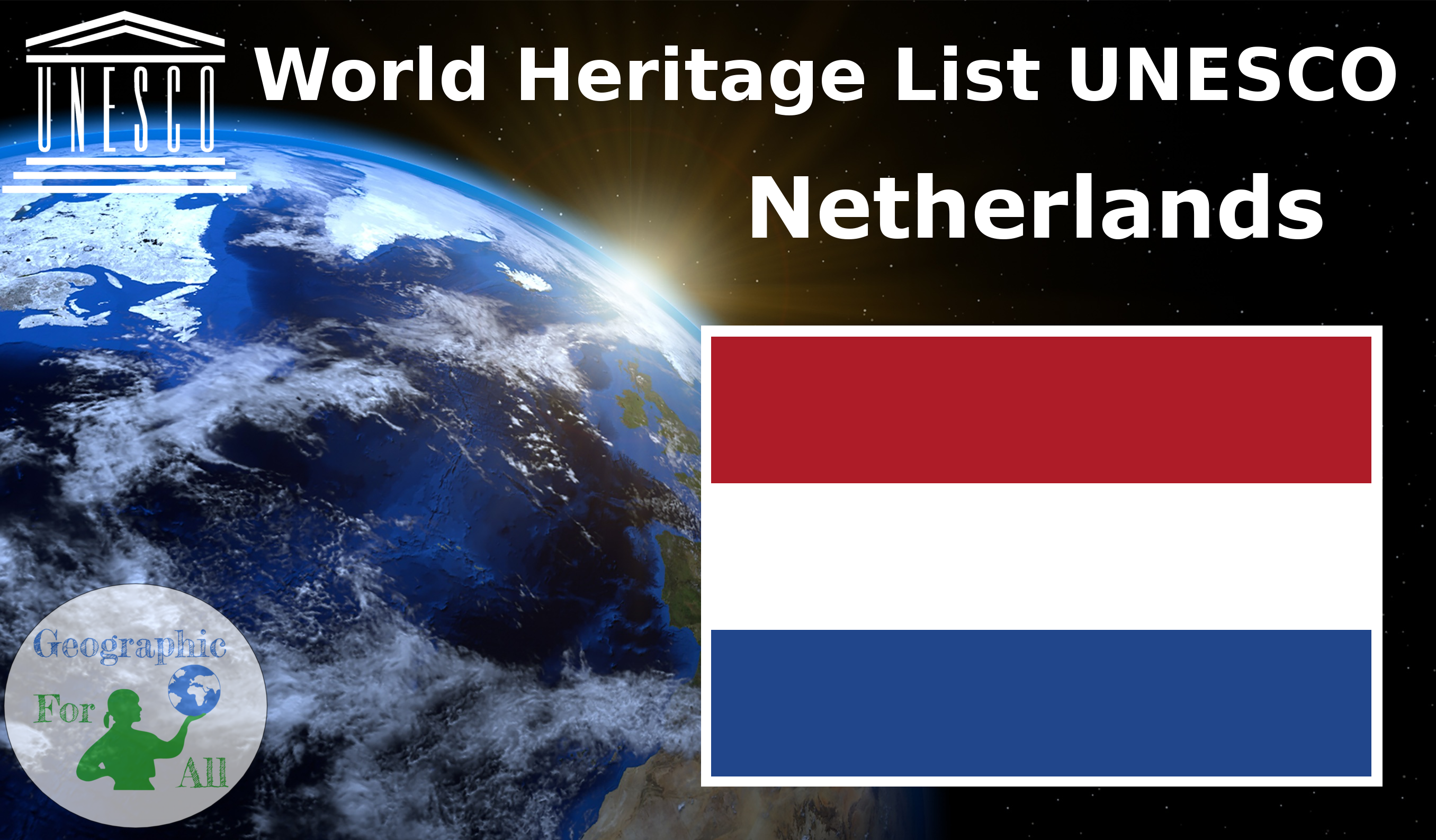 World Heritage List UNESCO - Netherlands