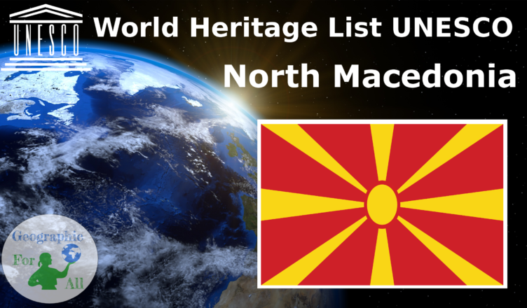 World Heritage List UNESCO - North Macedonia