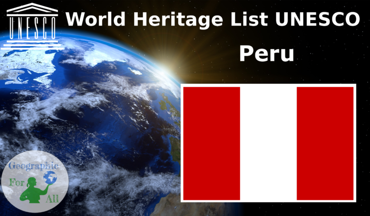 World Heritage List UNESCO - Peru