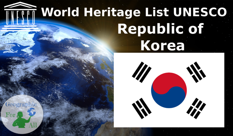 World Heritage List UNESCO - Republic of Korea