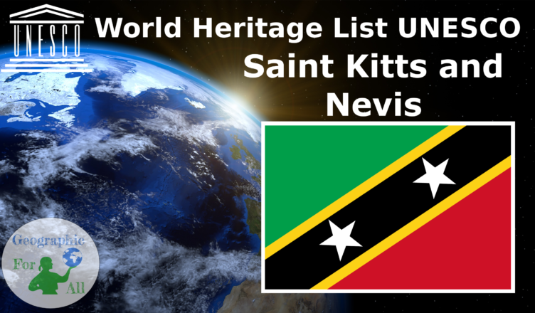World Heritage List UNESCO - Saint Kitts and Nevis