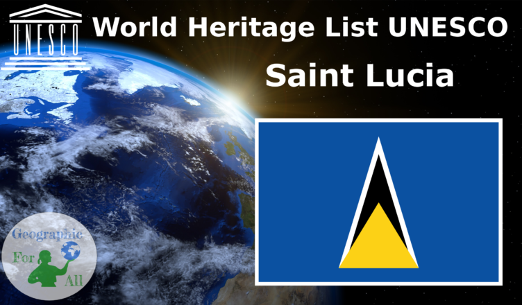 World Heritage List UNESCO - Saint Lucia