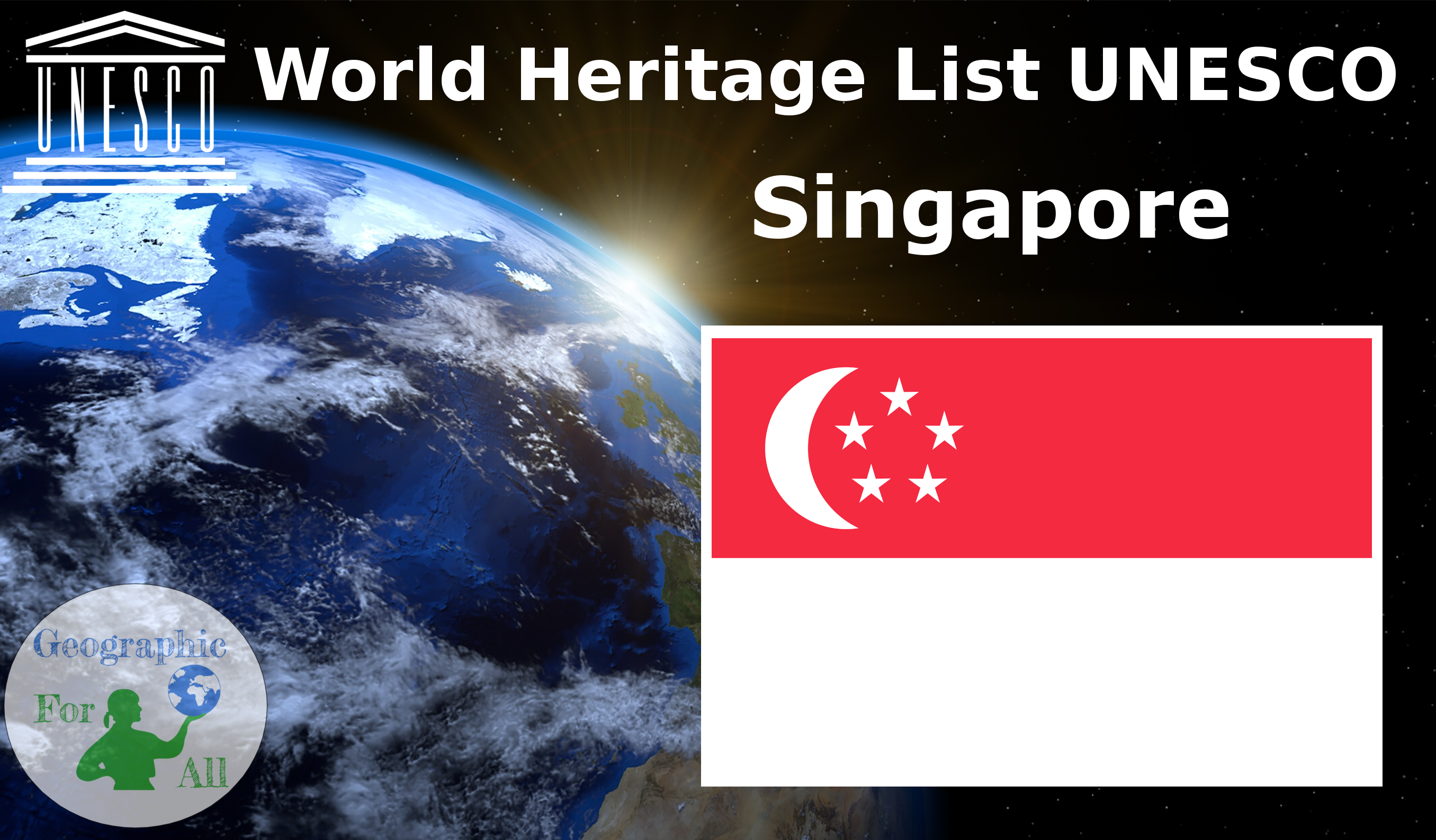 World Heritage List UNESCO - Singapore