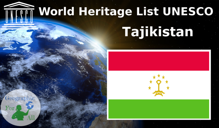 World Heritage List UNESCO - Tajikistan