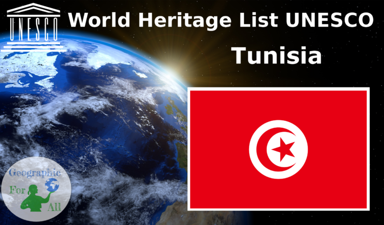 World Heritage List UNESCO - Tunisia
