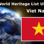 World Heritage List UNESCO Viet Nam